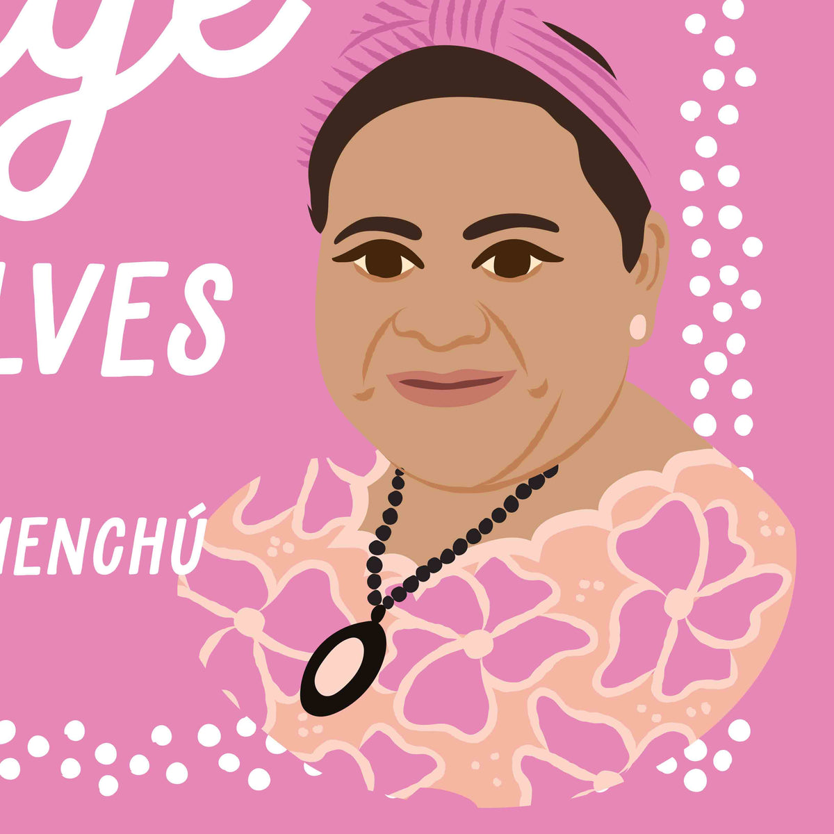 rigoberta menchu quotes